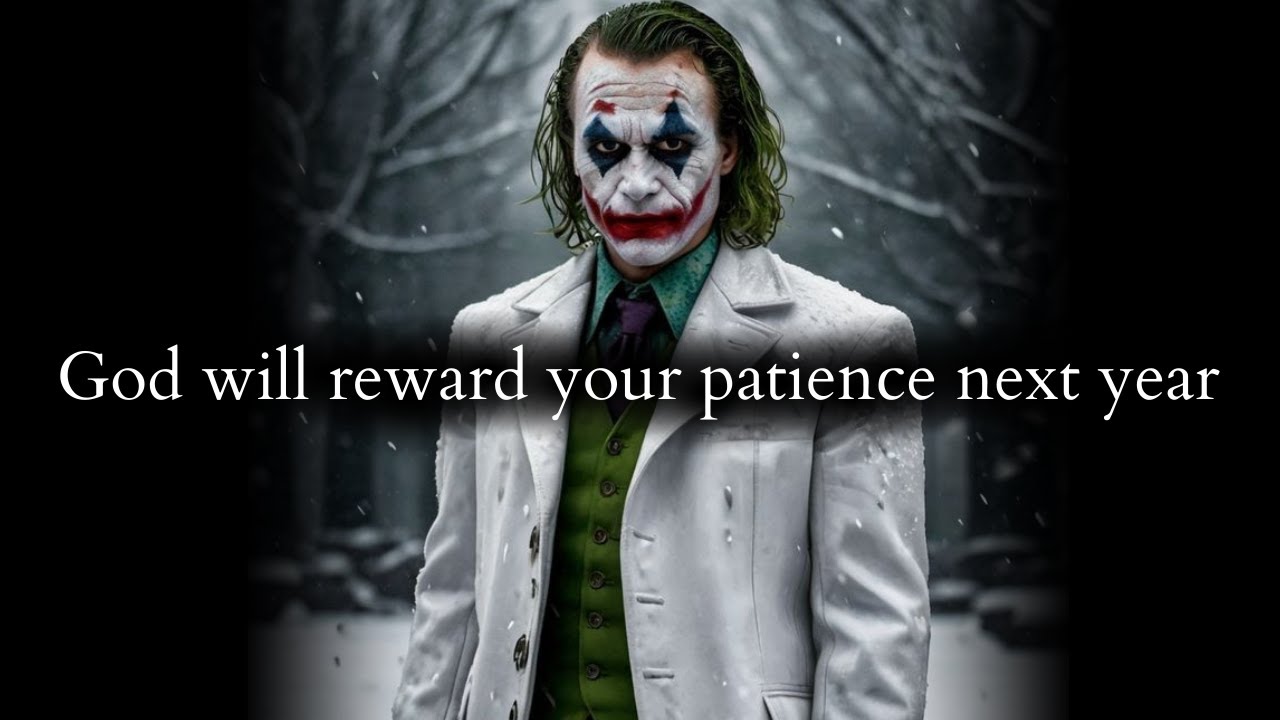 God will reward your patience from their torment next year (Be patient)- Joker Speech