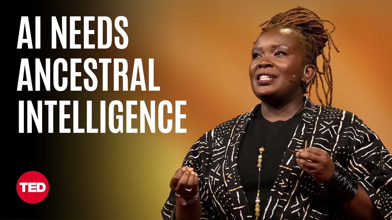 What Ancestral Intelligence Can Teach Us About AI | Nanjira Sambuli | TED