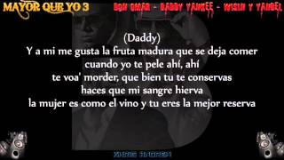 Mayor Que Yo 3 (Letra) - Don Omar Ft Daddy Yankee, Wisin y Yandel