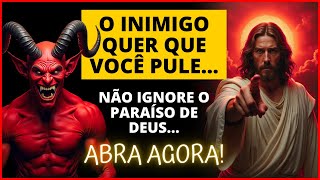 😰 SE PULAR ESTE VÍDEO, VOCÊ NUNCA MAIS O VERÁ...! | A Palavra de Deus