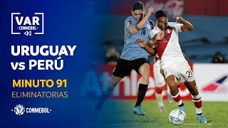 Eliminatorias | Revisión VAR | Uruguay vs Perú | Minuto 91