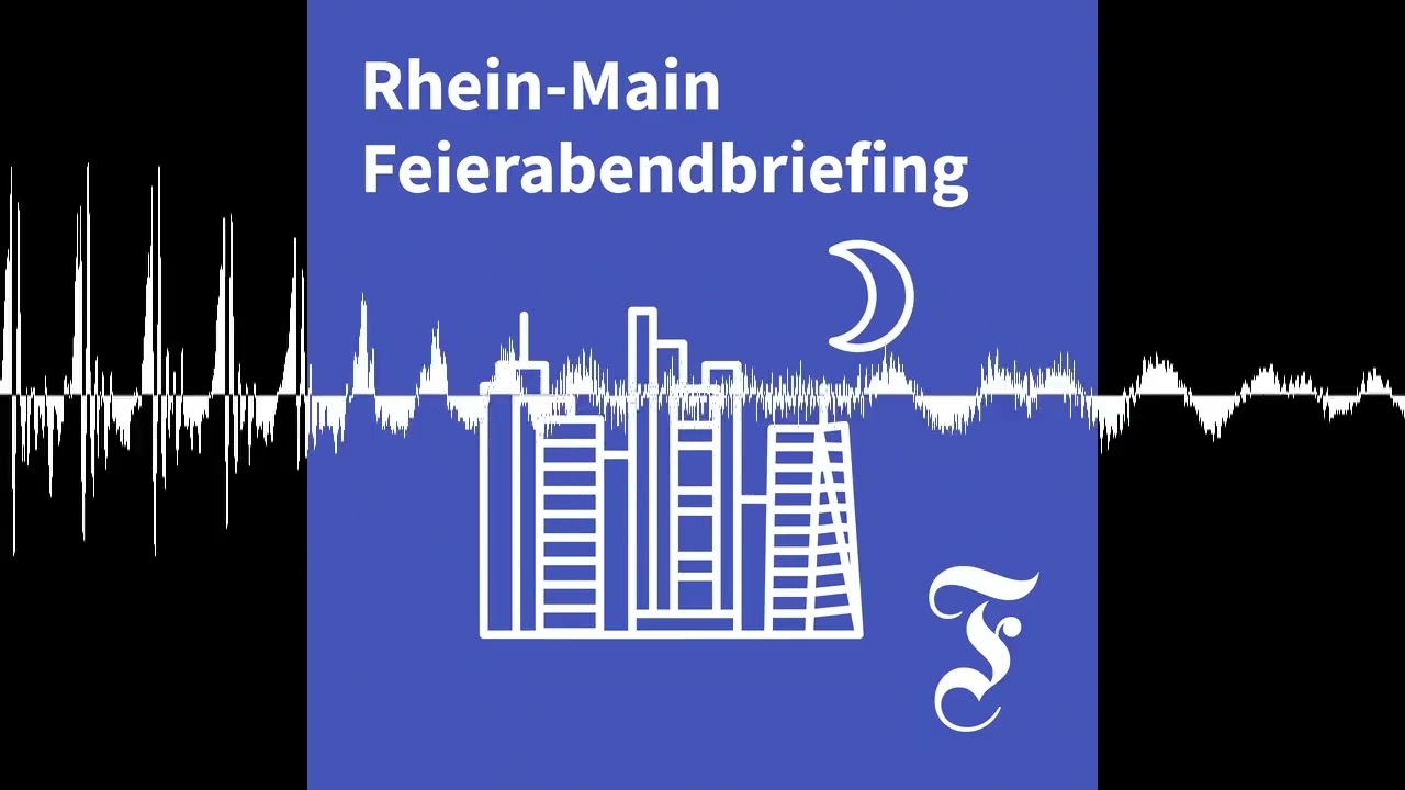 F.A.Z. Rhein-Main Feierabendbriefing vom 27.02.2026 - F.A.Z. Rhein-Main Feierabendbriefing