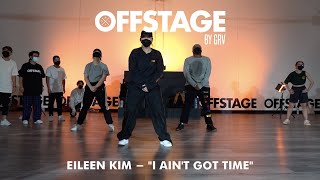 Eileen Kim choreography to “I Ain’t Got Time” by Tyler, the Creator at Offstage Dance Studio
