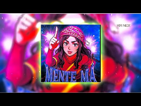 Nakama, Mc Staff - MENTE MÁ