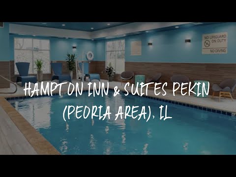 Hampton Inn & Suites Pekin (Peoria Area), Il Review - Pekin , United States of America