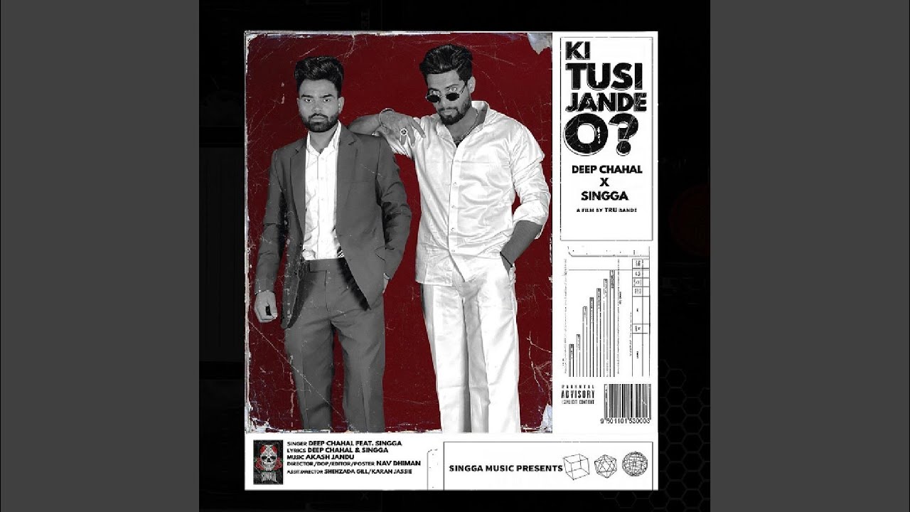 Ki Tusi Jande O Lyrics | Singga, Deep Chahal