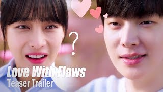 [Love With FlawsㅣTeaser Trailer] 