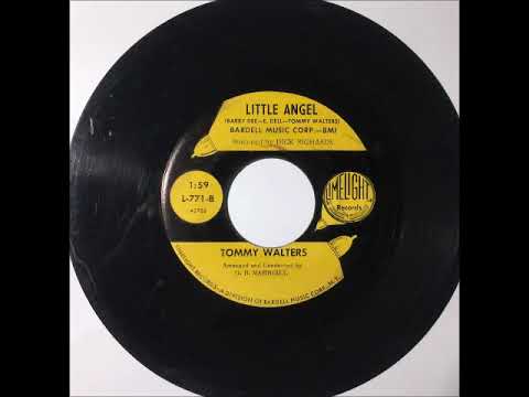 Tommy Walters - Little Angel ~ teen doo wop teenage