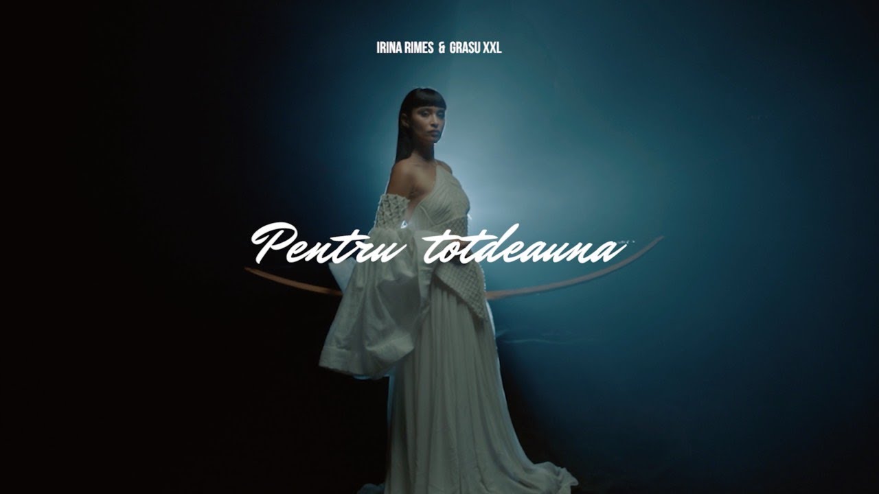 Irina Rimes x Grasu XXL — Pentru Totdeauna