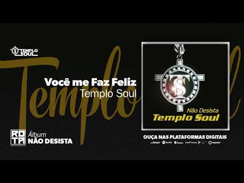 Templo Soul - Você me faz feliz