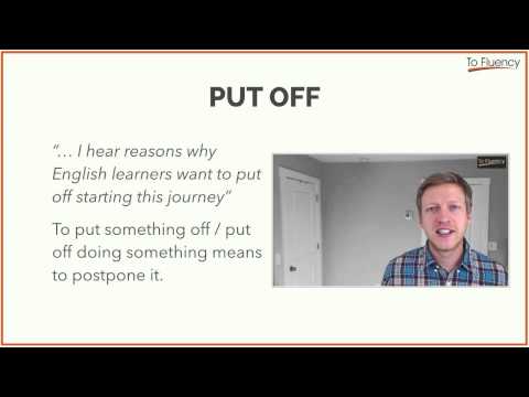English Phrasal Verbs: Put Off - Explanation and Examples