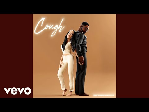 Kizz Daniel x Becky G - Cough (Official Audio)
