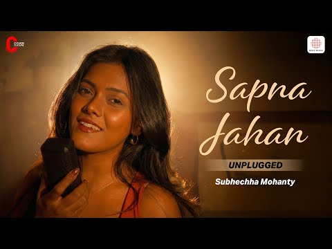 Sapna Jahan (Unplugged) Cover Culture | Subhechha Mohanty | Ajay-Atul