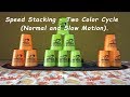 Speed Stacking Two Color Cycle Normal And Slow Motion