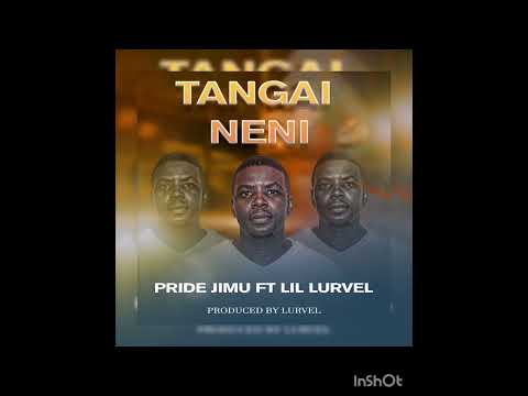 Tangai neni by Pride jimu