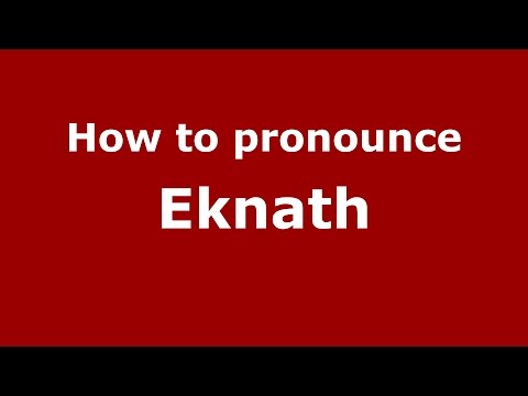How to pronounce Eknath