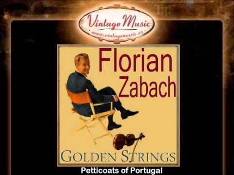Florian Zabach -- Petticoats of Portugal
