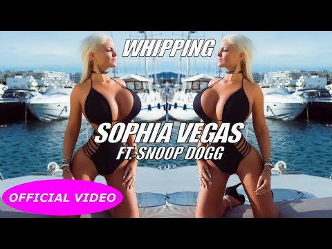 Sophia Vegas Ft. Snoop Dogg - Whipping - (OFFICIAL VIDEO)