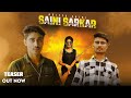 SAINI SARKAR TEASER VIDEO Aditya Saini Lucky Saini New Haryanvi Song 2024