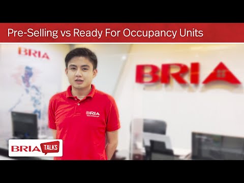 Bria Talks Episode 15 - Pre-Selling vs Ready For Occupancy Units