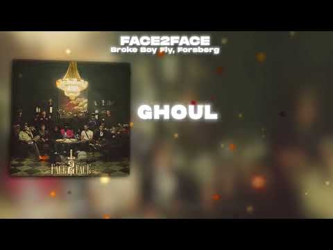 Broke Boy Fly x Forsberg - Ghoul