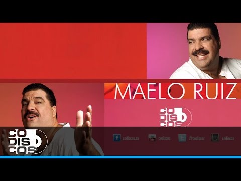 No Te Vayas, Maelo Ruiz - Audio