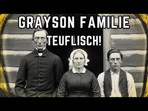 Die Makabre Geschichte der Familie Grayson: Eine düstere Legende