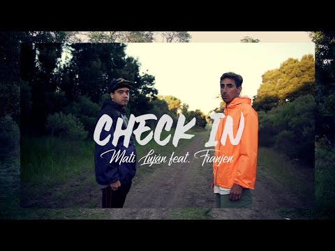 CHECK IN - Mati Luján feat. Franjen