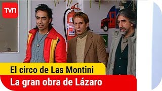 La gran obra de Lázaro | El circo de Las Montini - T1E106