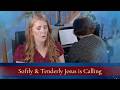 Softly and Tenderly Jesus is Calling: Hymn