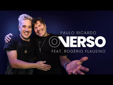 O Verso | Paulo Ricardo feat. Rogério Flausino | Clipe Oficial