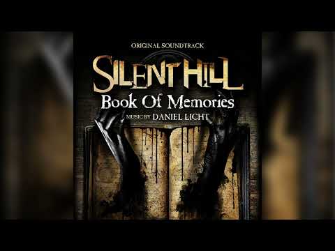 Silent Hill: Book of Memories - Original Soundtrack (By Daniel Licht)