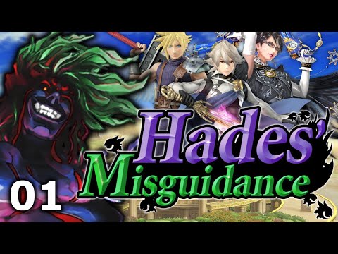 Hades' Misguidance: Episode 1 - Cloud, Corrin & Bayonetta