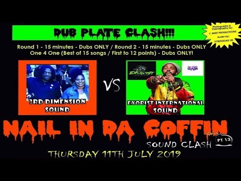 3RD DIMENSION  Sound  Vs EXORCIST  INTERNATIONAL Sound,  Nail in da Coffin pt 13[OFFICIAL VIDEO]