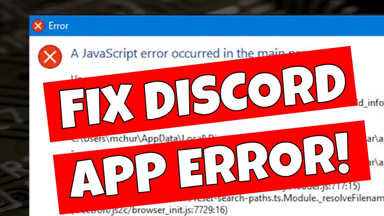 How To Fix Discord Java Script Error On Start Up