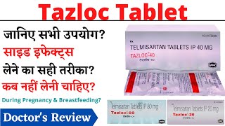 Tazloc 20 Tablet, Tazloc 40 Tablet, Tazloc 80 Tablet