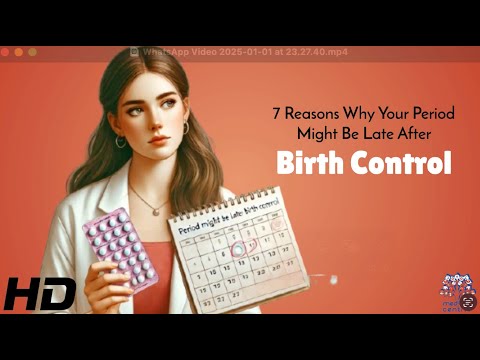 Late Period After Birth Control? These 7 Reasons Will Shock You!