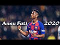 The Magic Of Ansu Fati ll 2020 ll