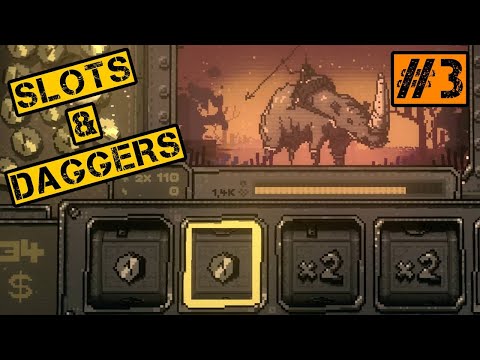 ЭТА СТРАТА ПРОСТО ИМБА - Slots & Daggers #3
