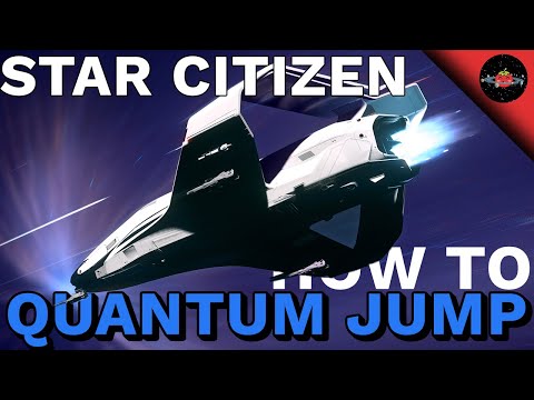 Star Citizen Tutorials: How To Quantum Travel | Get from A to B FAST