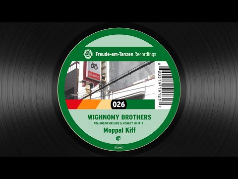 Wighnomy Brothers - Moppal Kiff (Full Album) [FAT 026]