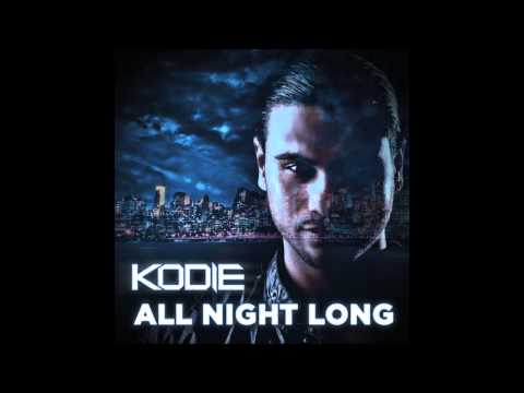 Kodie - All Night Long (Official)