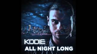 Kodie - All Night Long (Official)