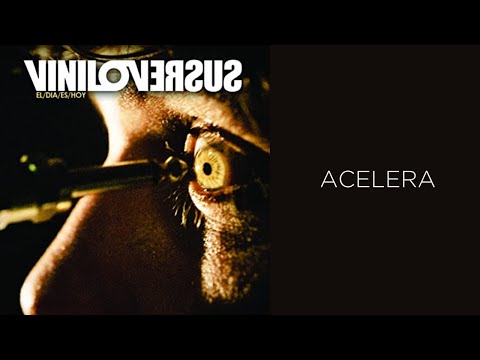 VINILOVERSUS - Acelera