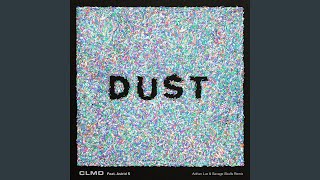 Dust (Adrian Lux &amp; Savage Skulls Extended Remix)