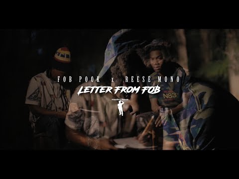 F.O.B Pook x Reese Mono - Letter From FOB (Official Music Video)