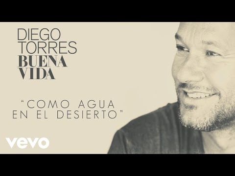 Como Agua en el Desierto - Diego Torres