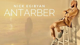 Nick Egibyan - Antarber (2021)