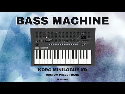 Korg Minilogue XD – Bass Machine [SOUNDSET] • Custom Presets