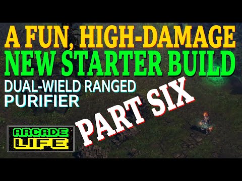 Grim Dawn - Fun and High DPS Starter Build - Purifier - New Player Guide - Part Six - v1.1.9.4